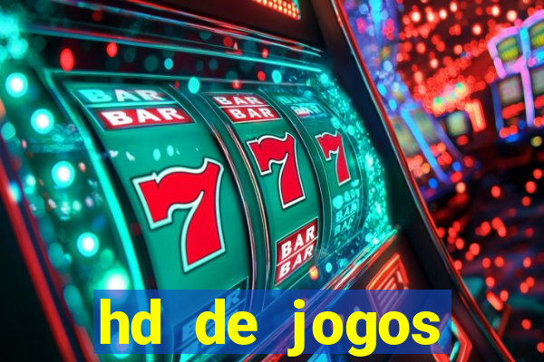 hd de jogos aliexpress - download